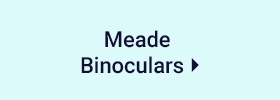 Meade Binoculars